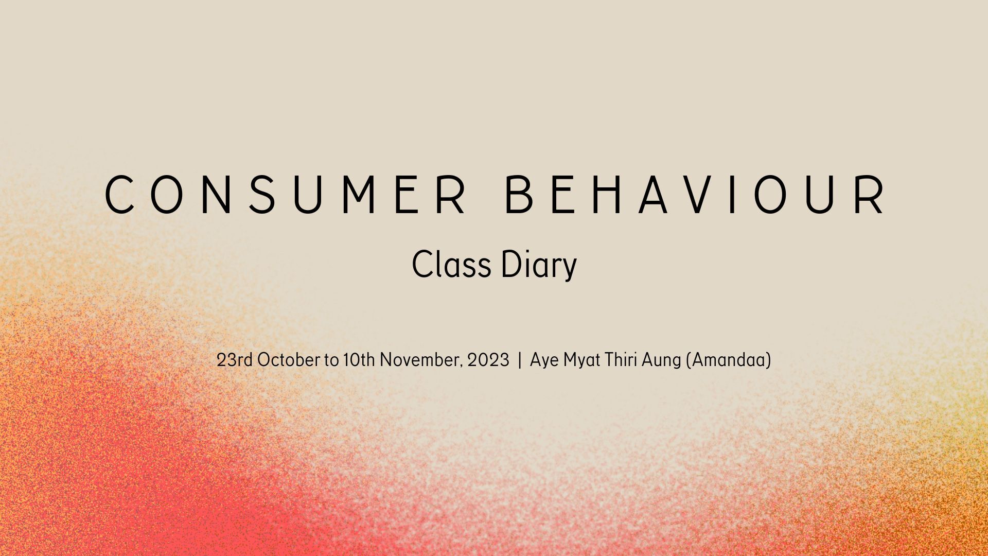 Consumer Behaviour Class Diary